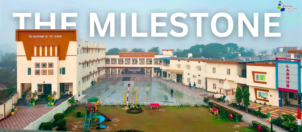 The Milestone Senior Secondary School Kaithal